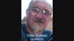TONY RUBINO QUANDO QUANDO QUANDO