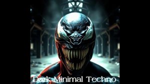Dark Minimal Venom Music  Vol3