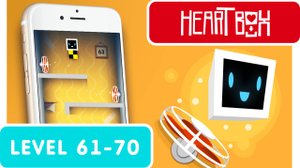 Heart Box: Уровни 61-70