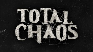 Total Chaos