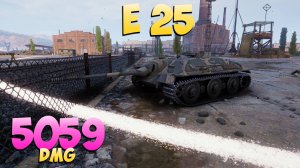E 25 - 8 Фрагов 5K Урона - Восторженный! - Мир Танков