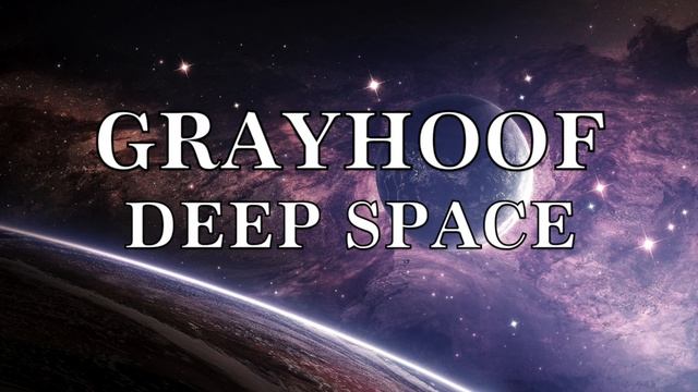 Grayhoof - Deep Space смотреть онлайн