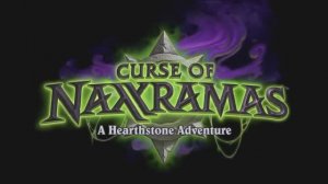 2. Hearthstone - «Проклятие Наксрамаса»