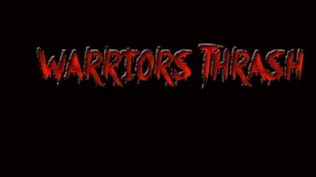 Warriors Thrash - Fire By Fire смотреть онлайн