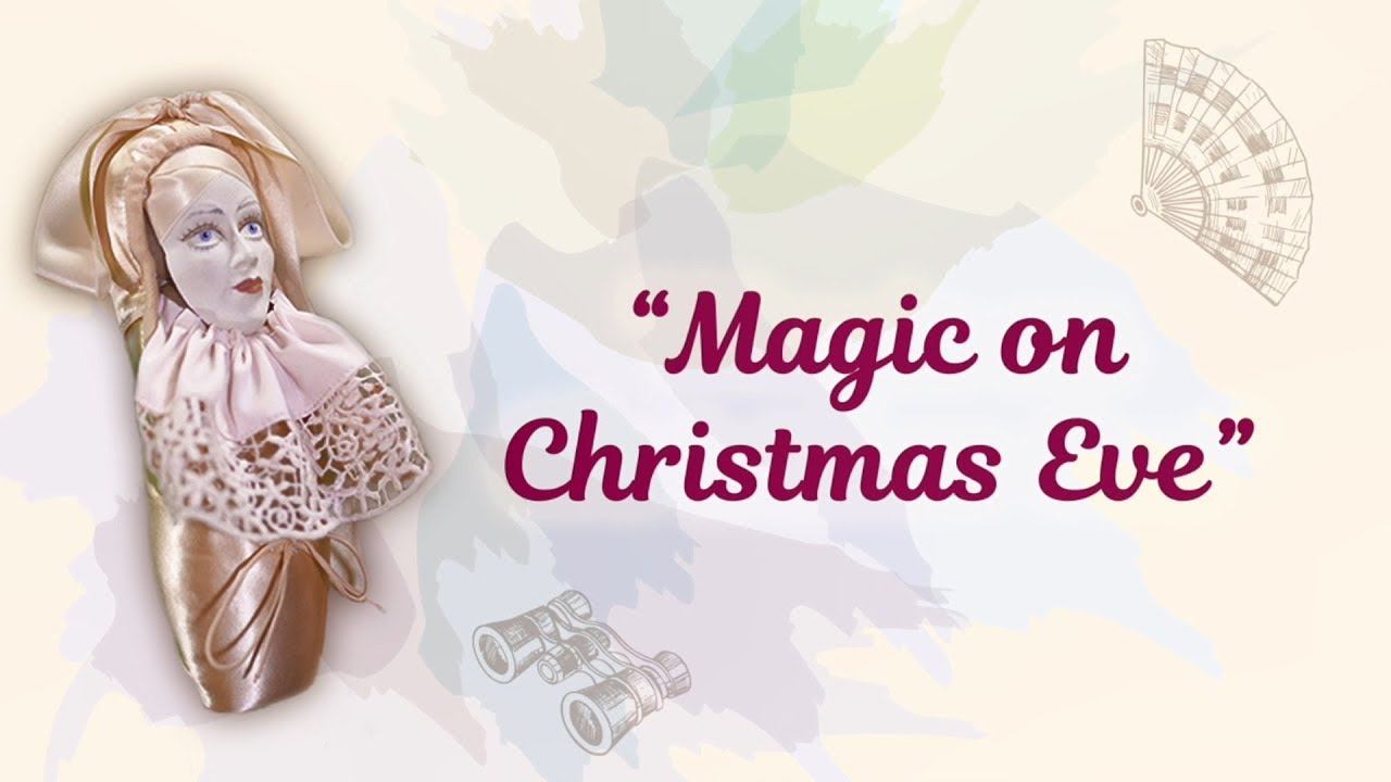 "Magic on Christmas Eve". The tale that changed the world of ballet" (адаптированная версия)