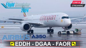🔴 MSFS2024 | AIRBUS A350-1000 | Германия - Гана - Южная Африка