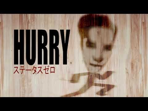 СТАТУС НОЛЬ - HURRY (новое мясо, правда)