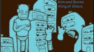 kim and buran - king of disco