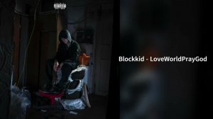 Blockkid - LoveWorldPrayGod