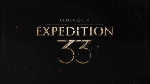 Clair Obscur: Expedition 33 - Official Launch Trailer