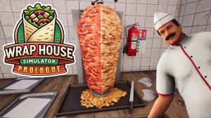 Сырный или обычный лаваш? | Wrap House Simulator🌯 Prologue #первыйвзгляд Прохождение