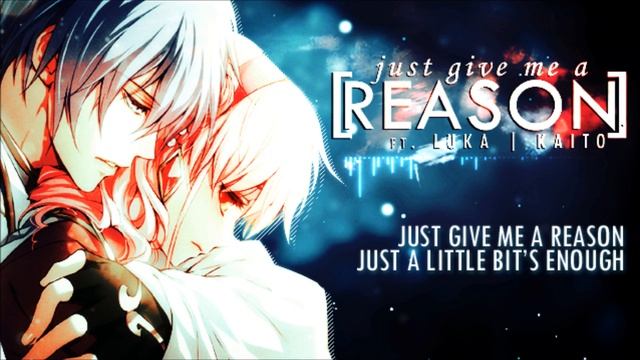 【Luka and Kaito】Just Give Me A Reason - Vocaloid Cover смотреть онлайн