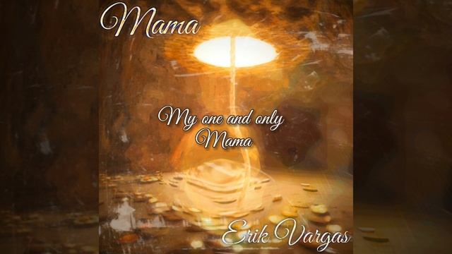 Erik Vargas - Mama (Mothers Day Tribute Folk Track) Lyric Video смотреть онлайн