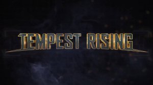 Tempest Rising - замена Generals! Официальный трейлер