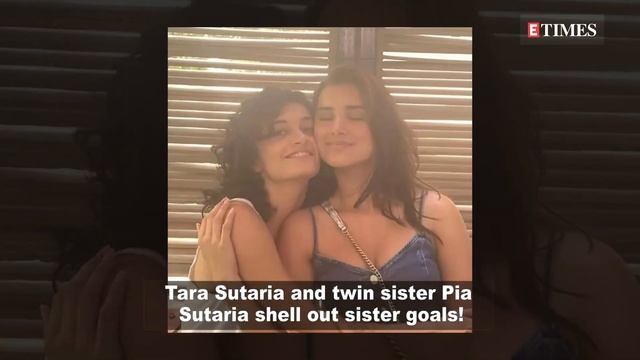 Tara Sutaria's twin Pia Sutaria is new star sister on the block смотреть онлайн