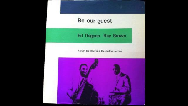 Ray Brown & Ed Thigpen - Be Our Guest Side A track 4 piano level смотреть онлайн