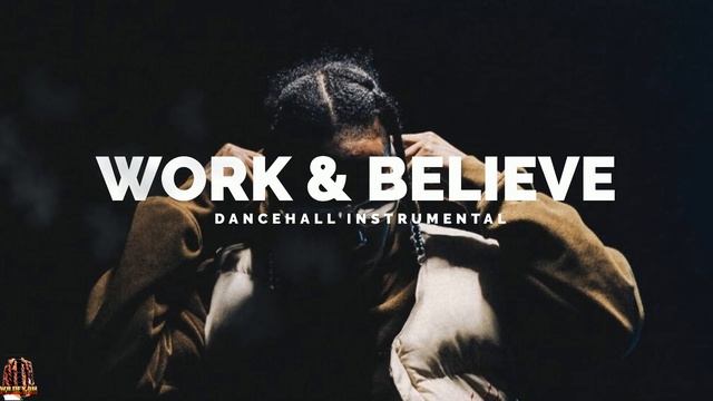 [FREE]Dancehall Riddim Instrumental 2023 (WORK & BELIEVE) смотреть онлайн