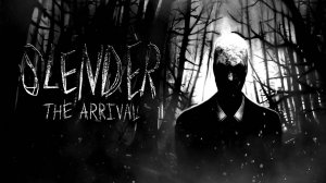 Slender: The Arrival # прохождение