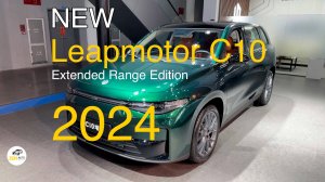 Новый Leapmotor C10 Extended Range Edition 2024 года. Видео обзор.