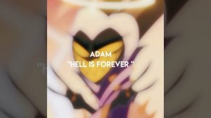 Hell is forever|Адам|отель хазбин|Мику