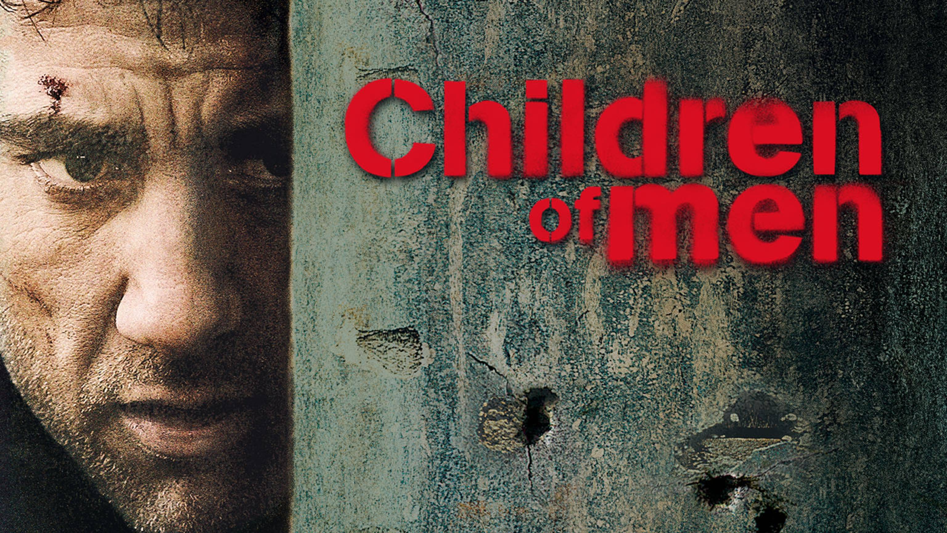Дитя человеческое (2006) / The Children of Men
