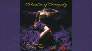 On Whom the Moon Doth Shine - Theatre of Tragedy - [Velvet Darkness They Fear Album]1996 HD
