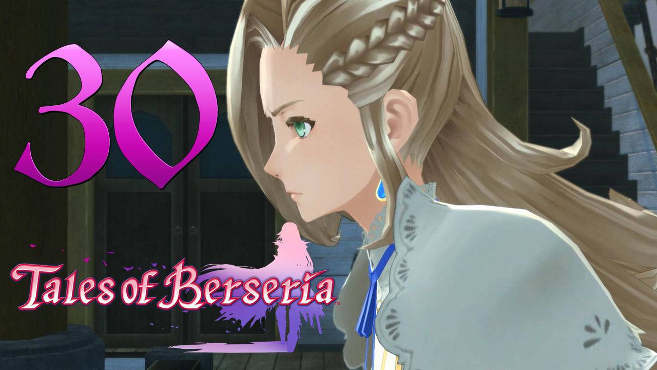 Tales Of Berseria ✔ {СЕРИЯ 30} ТЕРЕЗА В ПЛЕНУ