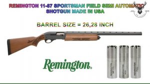 REMINGTON 11-87 SPORTSMAN FIELD SEMI-AUTOMATIC SHOTGUN MADE IN USA,