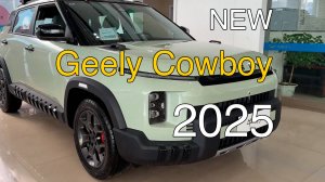 Новый салатовый Geely Cowboy 2025 года. Видео обзор.
