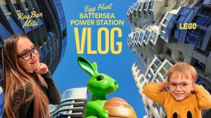 Влог 5 | Пасха в Battersea Power Station | Купили Ray-Ban Meta умные очки | Lego паспорт
