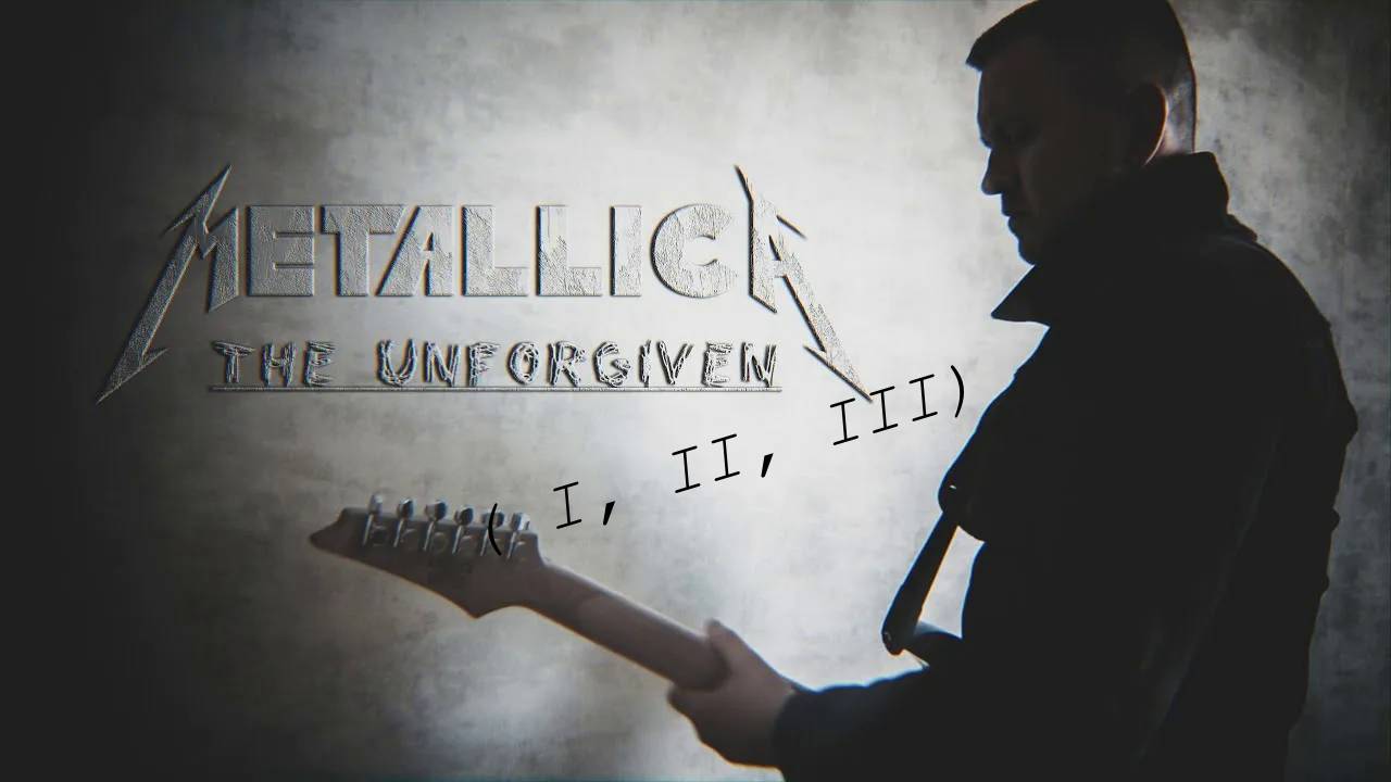 Metallica  -The Unforgiven-   ( I, II, III)