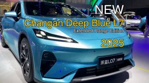 Новый Changan Deep Blue L7 Extended Range Edition 2025 года. Видео обзор.