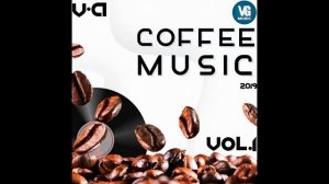 Александр Варварин - Последняя встреча VA - COFFEE MUSIC 2019 vol.1