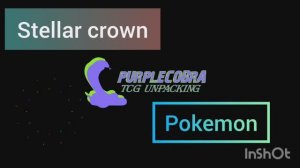 020_pokemon_unpacking Распаковка бустера Stellar Crown
