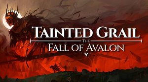 Ролевая игра с открытым миром Tainted Grail: The Fall of Avalon выйдет 23 мая