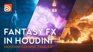 Rebelway - Fantasy FX in Houdini
