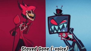 Stayed Gone Без слов.