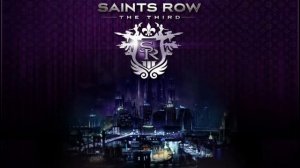 Saints Row The Third Soundtrack - 08 - End Game