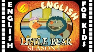 Little Bear - Season 4 Episode 6 | Original version - Без перевода