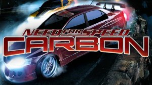 Need For Speed Carbon ORIGINAL HQ ПОГОНЯ