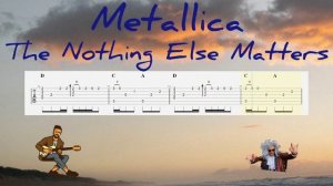 Metallica - The Nothing Else Matters ( Табулатура) фингерстайл