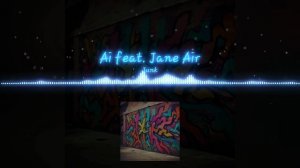 Ai feat. Jane Air - Junk