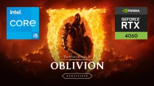 Oblivion Remastered тест на i5 12400f + RTX 4060