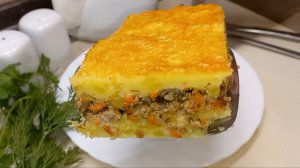 Это очень вкусно! КАРТОФЕЛЬНАЯ ЗАПЕКАНКА С МЯСНЫМ ФАРШЕМ.
