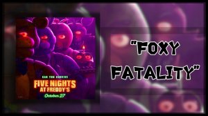 Песня из интро фильма FNAF - The Newton Brothers - Foxy Fatality(OST)