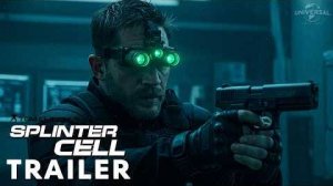 Splinter Cell (2025) - FIrst Trailer | Tom Hardy | Universal Pictures