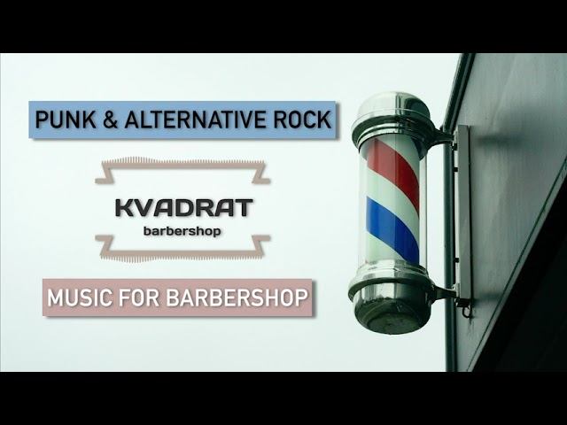 Punk Rock Music for Barbershop / Alternative Rock music / Панк рок / Альтернативный рок смотреть онлайн