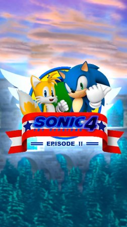СОНИК В КИНО 4 ЭПИЗОД 2 ► Мод на Sonic 4 Episode 2 ► Геймплей