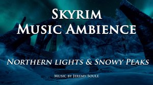 Skyrim Ambience – A Winter’s Tale | Relaxing Music