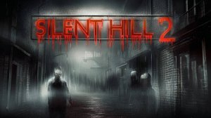 SILENT HILL 2 — Возвращение Кошмара (Трейлер 4K, 2025)